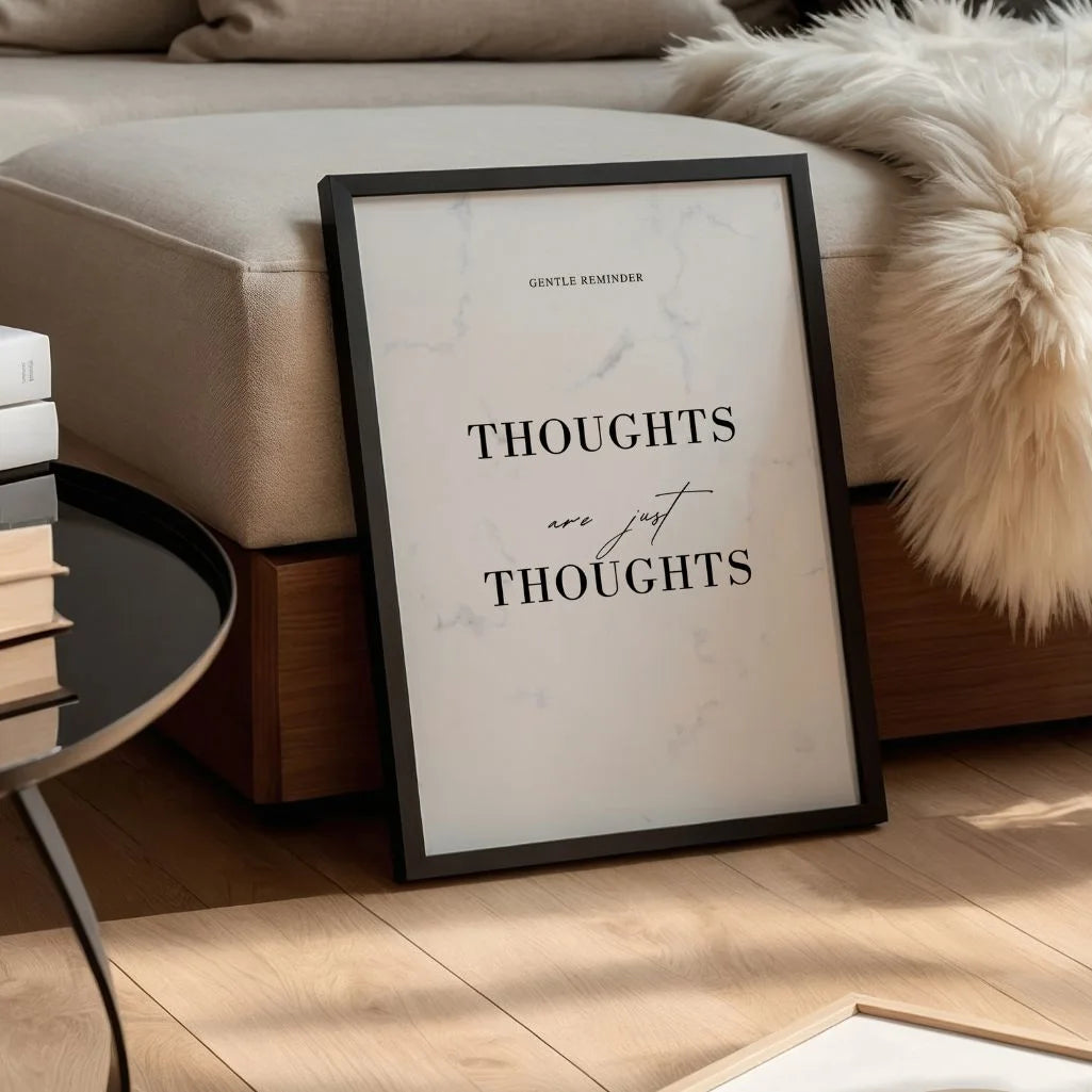 Thoughts Are Just Thoughts Poster